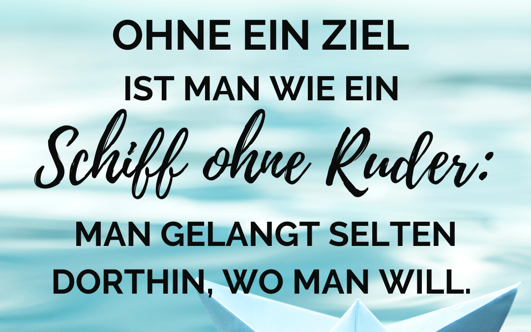 ZIELE SETZEN UND ERREICHEN – wie du dein Leben selbst gestaltest